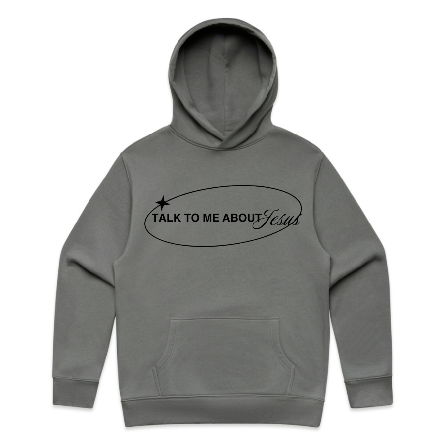 Talk To Me About Jesus Hoodie (Shadow)